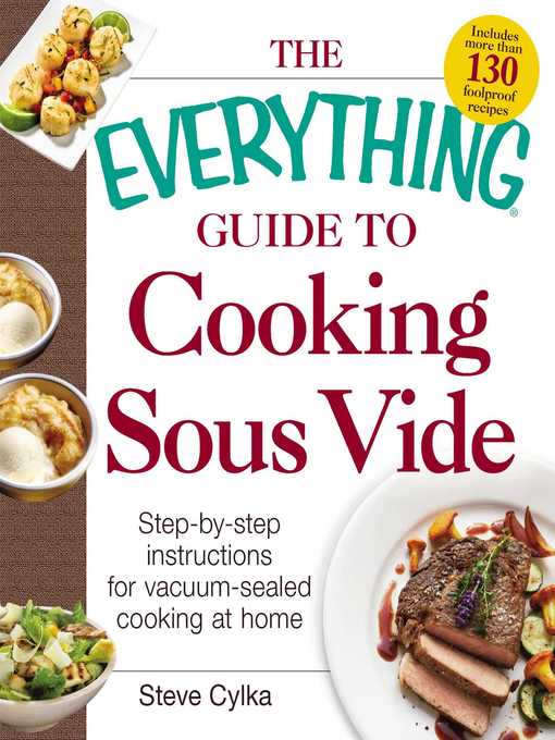 Cover image for The Everything Guide to Cooking Sous Vide